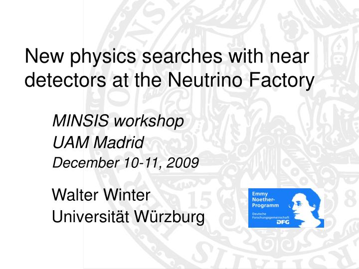 new physics searches with near detectors at the neutrino factory