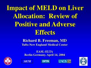 Impact of MELD on Liver Allocation: Review of Positive and Adverse Effects