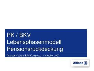 pk bkv lebensphasenmodell pensionsr ckdeckung