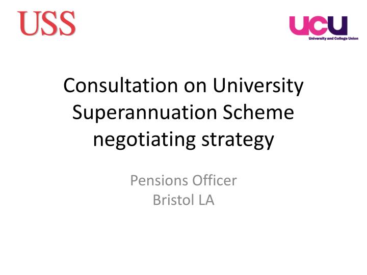 consultation on university superannuation scheme negotiating strategy