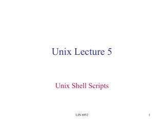 Unix Lecture 5