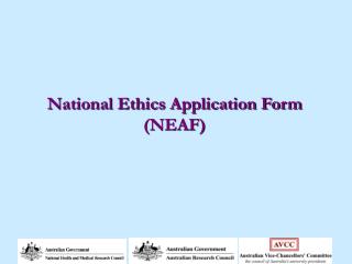 National Ethics Application Form (NEAF)