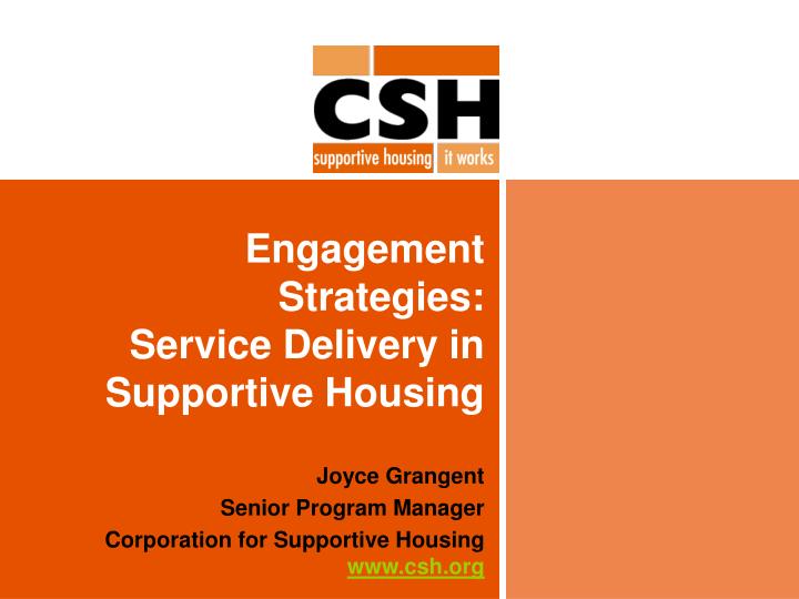 engagement strategies service delivery in supportive housing