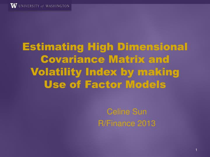 estimating high dimensional covariance matrix and volatility index by making use of factor models