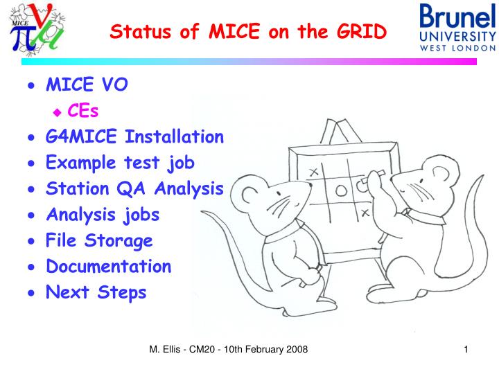 status of mice on the grid
