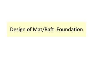 Design of Mat/Raft Foundation