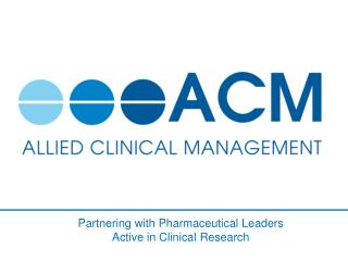 Partnering with Pharmaceutical Leaders Active in Clinical Research