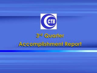 3 rd Quarter Accomplishment Report