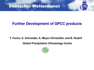 Further Development of GPCC products