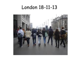 London 18-11-13