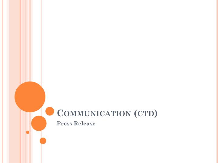 communication ctd