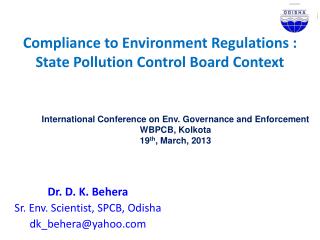Compliance to Environment Regulations : State Pollution Control Board Context