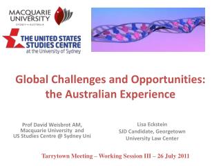 Global Challenges and Opportunities: the Australian Experience