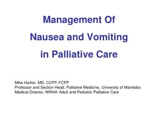 Management Of Nausea and Vomiting in Palliative Care