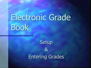 Electronic Grade Book