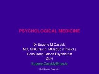 PSYCHOLOGICAL MEDICINE