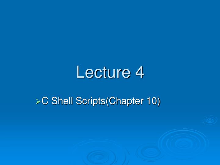 lecture 4