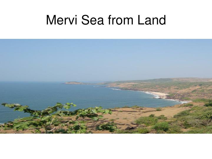 mervi sea from land