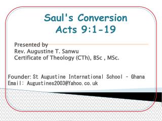 Presented by Rev. Augustine T. Sanwu Certificate of Theology (CTh), BSc , MSc.