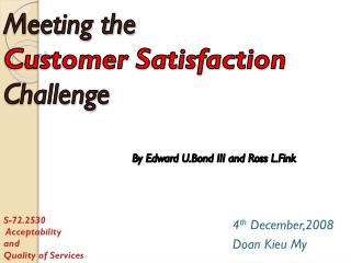 Meeting the Customer Satisfaction Challenge