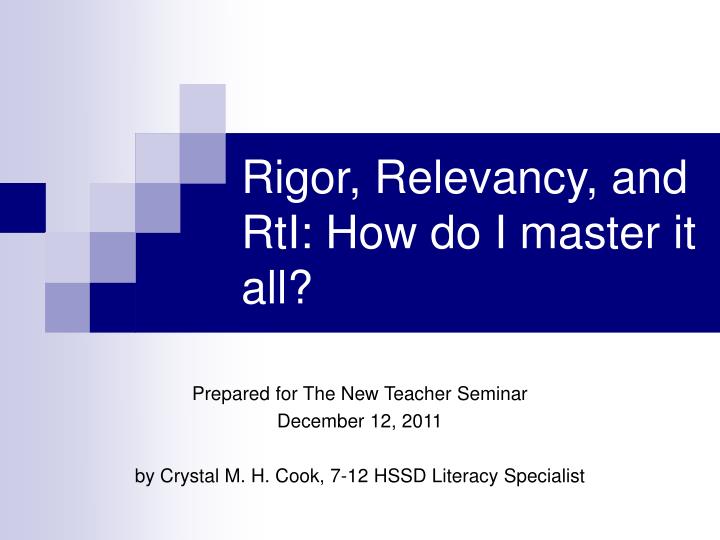 rigor relevancy and rti how do i master it all