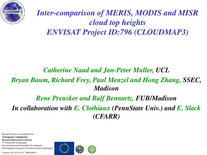 inter comparison of meris modis and misr cloud top heights envisat project id 796 cloudmap3