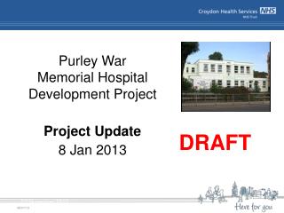 Purley War Memorial Hospital Development Project