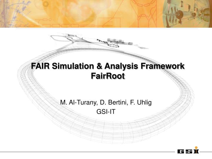 fair simulation analysis framework fairroot