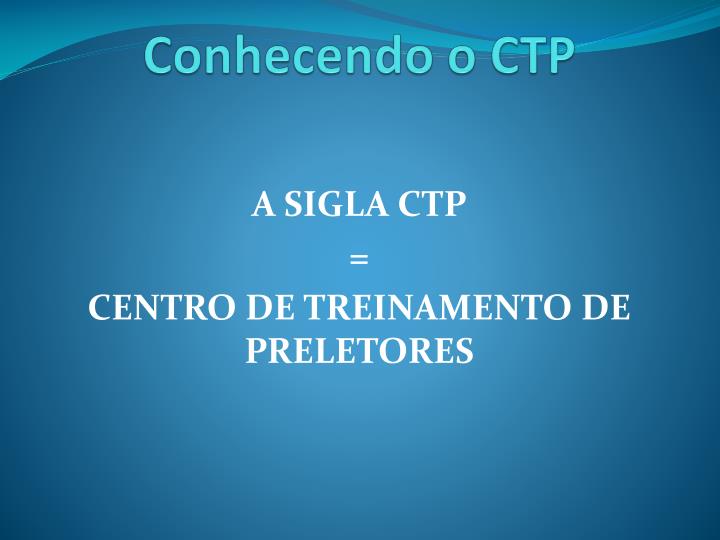 conhecendo o ctp