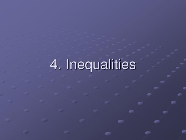 4 inequalities