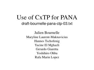 Use of CxTP for PANA draft-bournelle-pana-ctp-03.txt