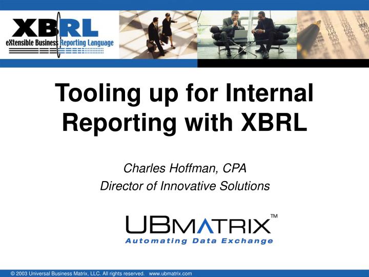 tooling up for internal reporting with xbrl