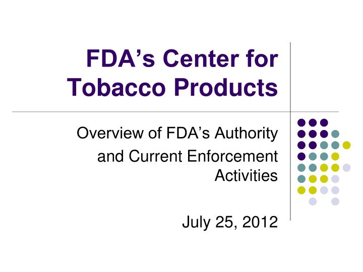 fda s center for tobacco products