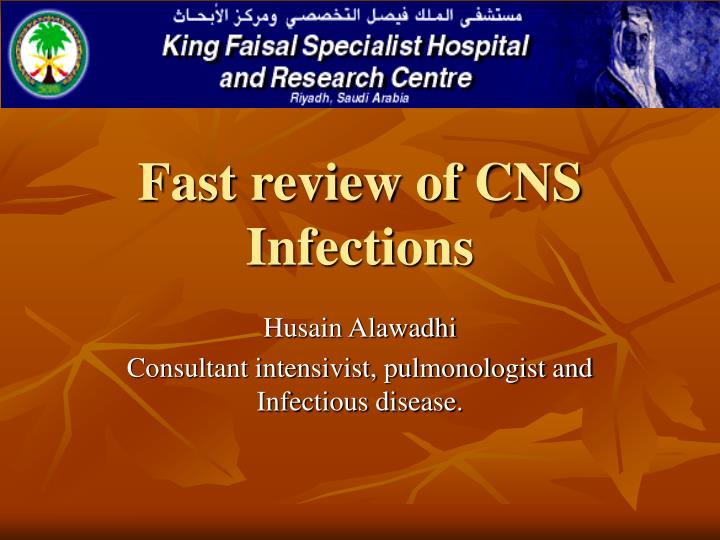 fast review of cns infections