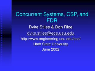 Concurrent Systems, CSP, and FDR