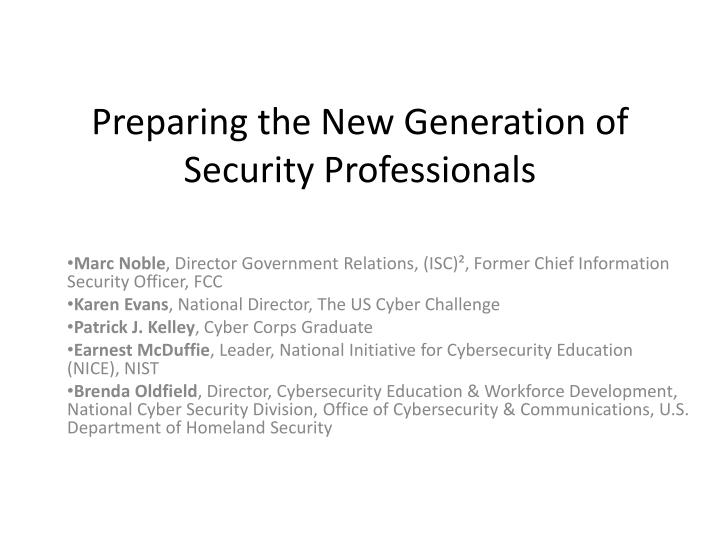 preparing the new generation of security professionals