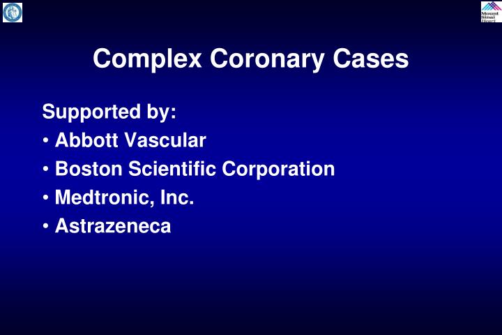 complex coronary cases