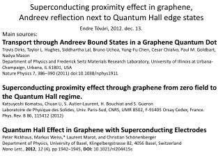 Main sources: Transport through Andreev Bound States in a Graphene Quantum Dot