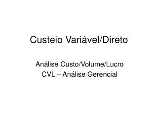 custeio vari vel direto