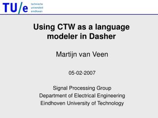 Using CTW as a language modeler in Dasher