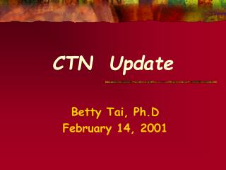 CTN Update