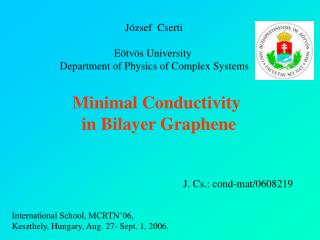 Minimal Conductivity in Bilayer Graphene