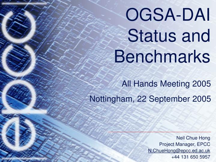 ogsa dai status and benchmarks