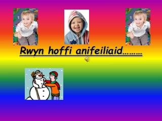Rwyn hoffi anifeiliaid………