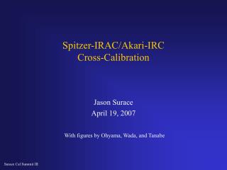 Spitzer-IRAC/Akari-IRC Cross-Calibration