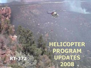 HELICOPTER PROGRAM UPDATES 2008