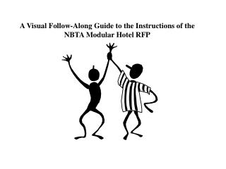A Visual Follow-Along Guide to the Instructions of the NBTA Modular Hotel RFP