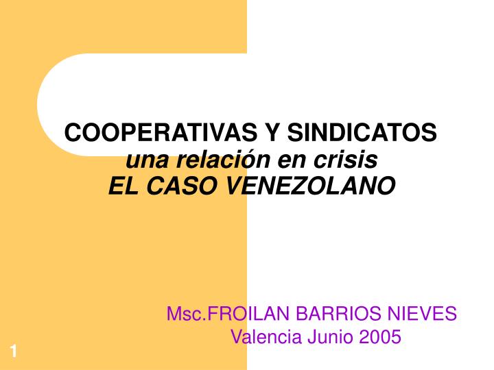 cooperativas y sindicatos una relaci n en crisis el caso venezolano