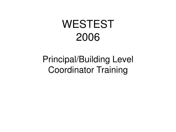 westest 2006
