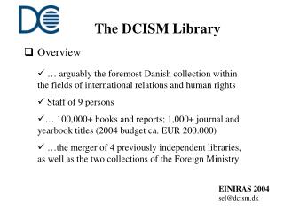 The DCISM Library